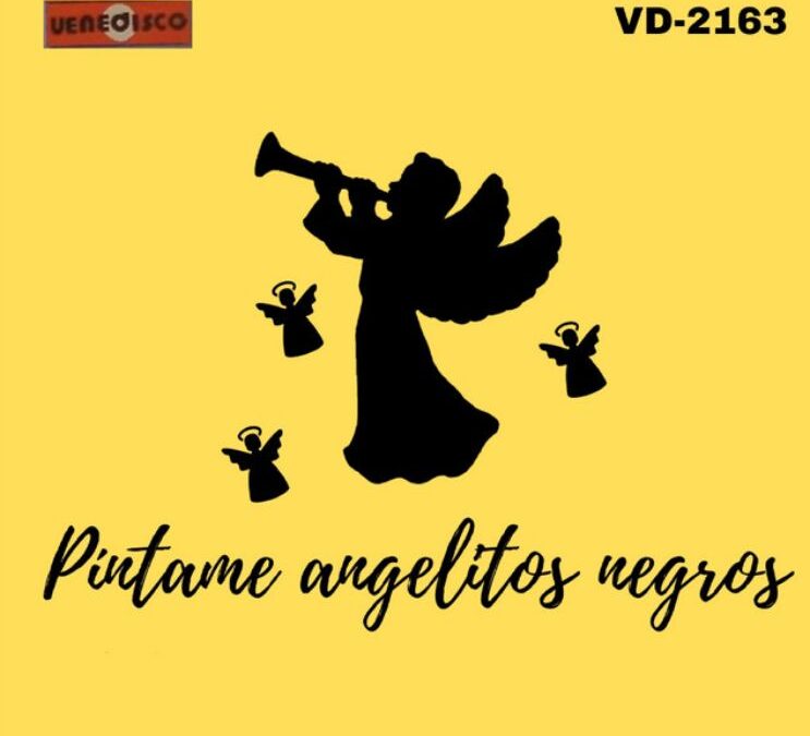 Píntame angelitos negros