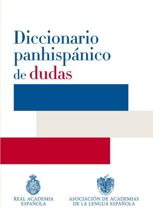 Diccionario panhispánico de dudas