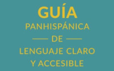 Presentada la guía panhispánica de lenguaje claro