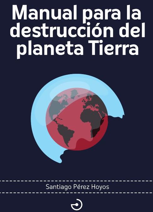 La destrucción de la Tierra