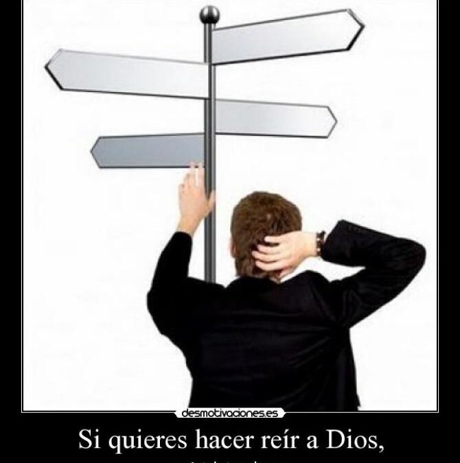 Tus planes y Dios