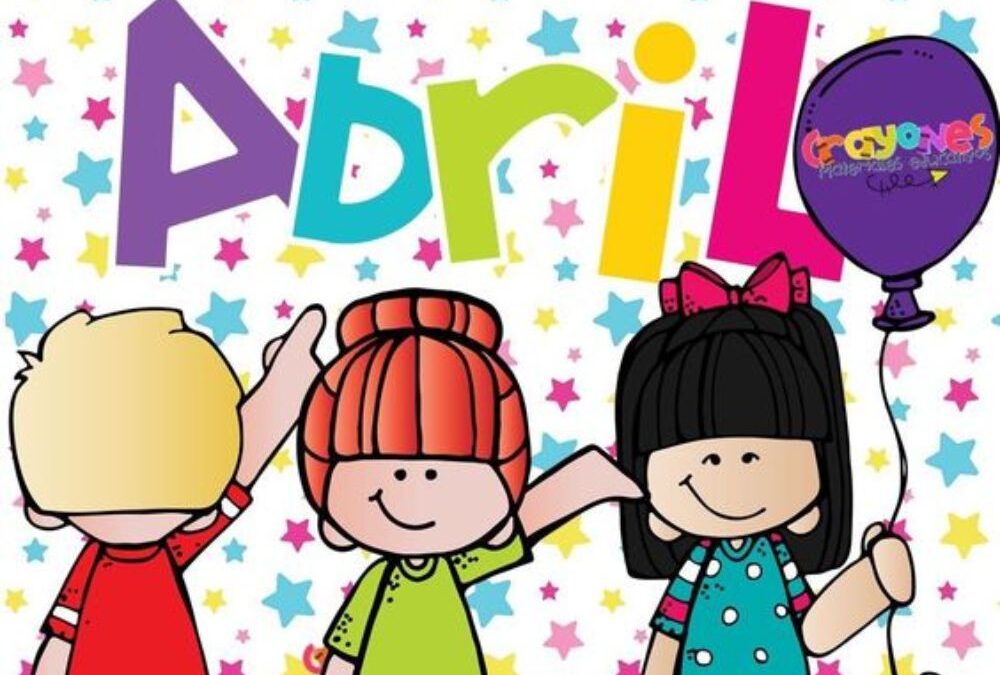 Y en abril…
