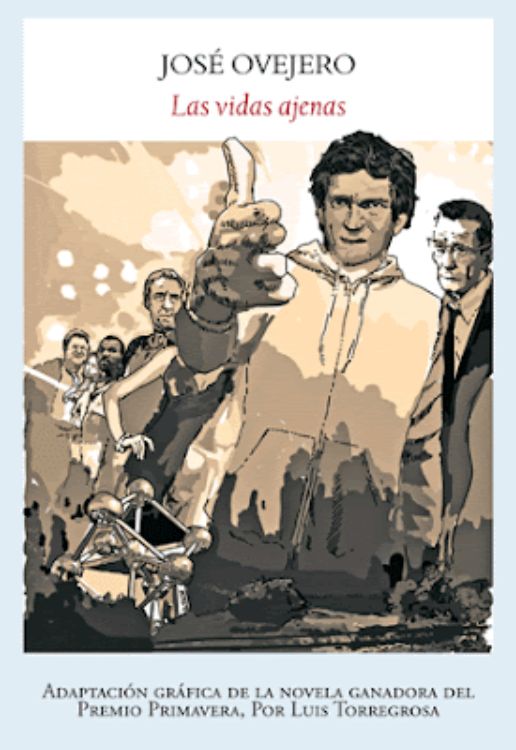 'Las vidas ajenas', de José Ovejero