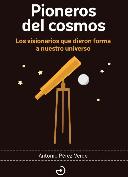 Pioneros del cosmos
