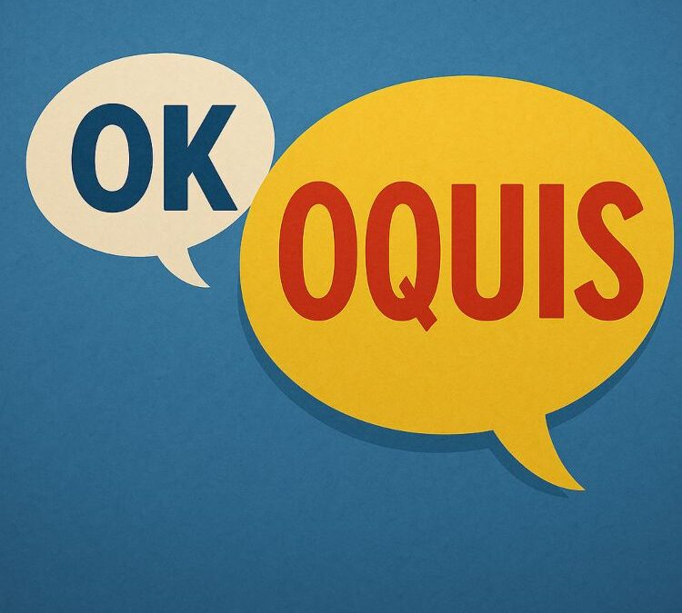 ¿OK? ¡Oquis!