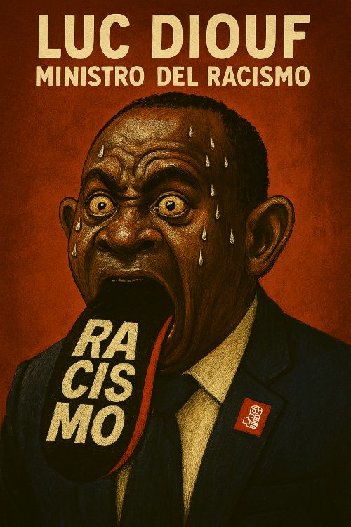 Caricatura satírica de Luc Diouf con expresión exagerada, lengua extendida con la palabra “RACISMO” y pin del PSOE en la solapa
