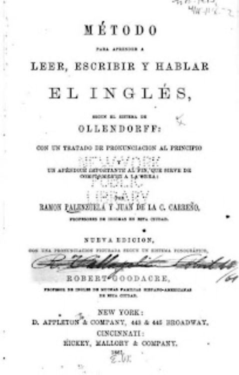 Ollendorff Portada del manual de inglés basado en el método Ollendorff, edición hispanoamericana del siglo XIX